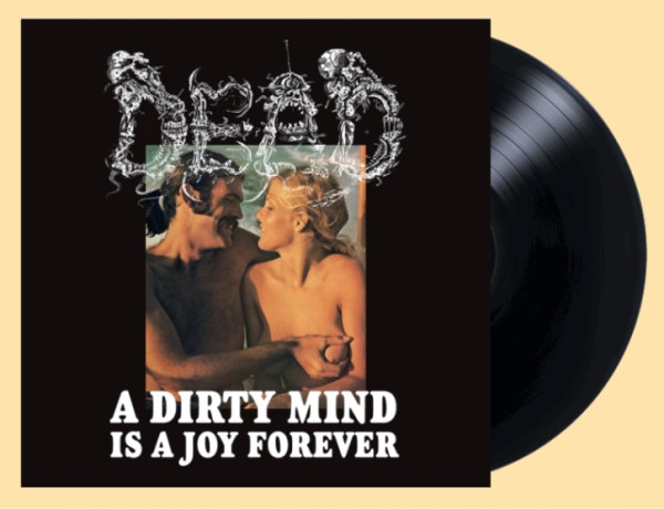 Dead - A Dirty Mind Is A Joy Forever LP